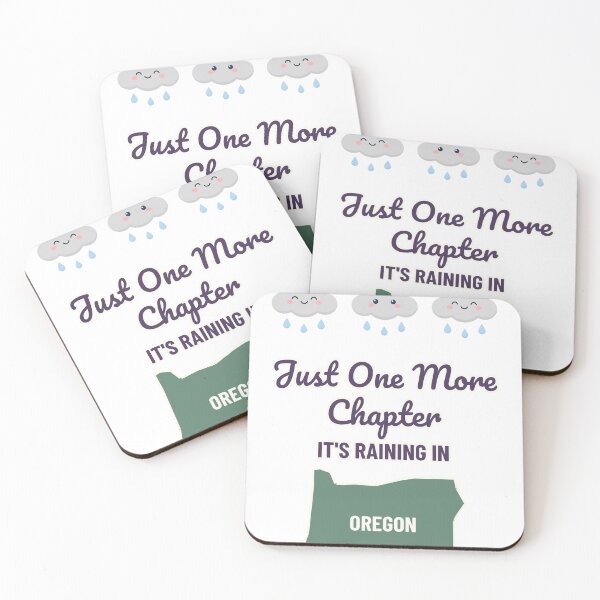 Item preview, Just One More Chapter - It's Raining in Oregon designed and sold by Synthetic Desk.
