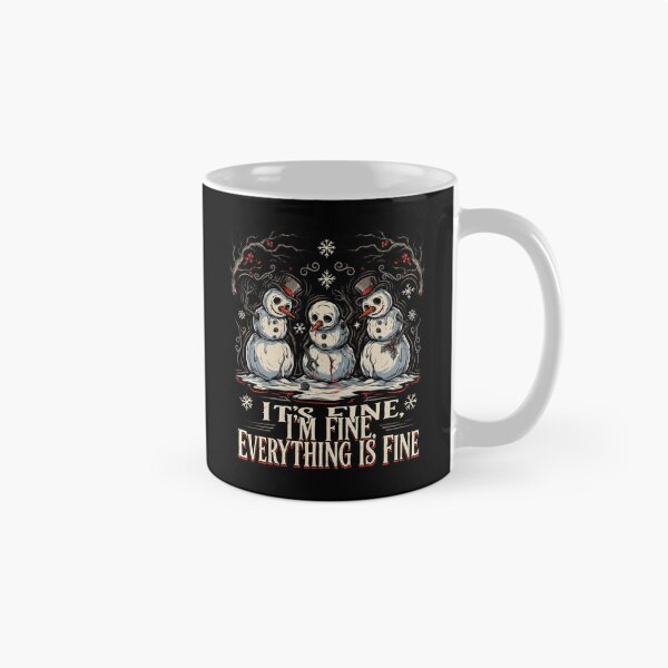 Item preview, It's Fine I'm Fine Everything is Fine Snowman Christmas designed and sold by Redgiant87x.