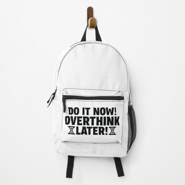 Item preview, Do It Now Overthink Later – Funny Overthinking Quote designed and sold by Plant On Demand.