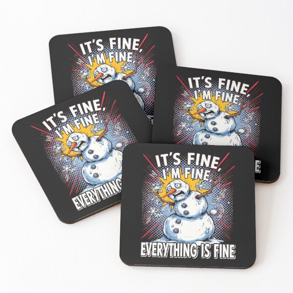 Item preview, It's Fine I'm Fine Everything is Fine Snowman Holiday designed and sold by Redgiant87x.