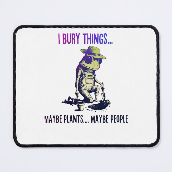 Item preview, I Bury Things Maybe Plants Maybe People Frog Gardener With Trowel designed and sold by mareix.