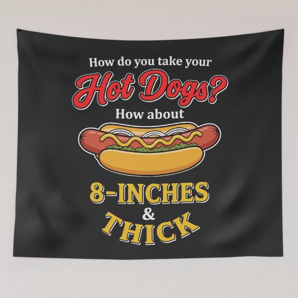 Item preview, How Do You Take Your Hot Dogs How About 8-Inches And Thick Retro Diner designed and sold by mareix.