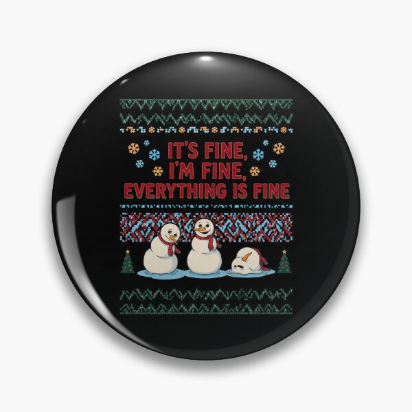 Item preview, It's Fine I'm Fine Everything is Fine Snowman Spooky designed and sold by Redgiant87x.