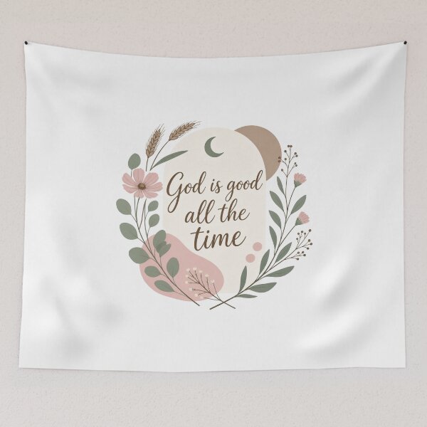 Item preview, "God is good all the time" designed and sold by MimisChapel.