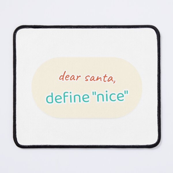 Item preview, Dear Santa Define Nice Funny Christmas Sticker designed and sold by CanvasHack.
