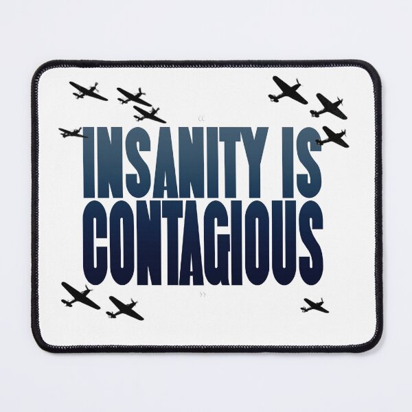 Item preview, Insanity is Contagious designed and sold by PrintGuyStudio.