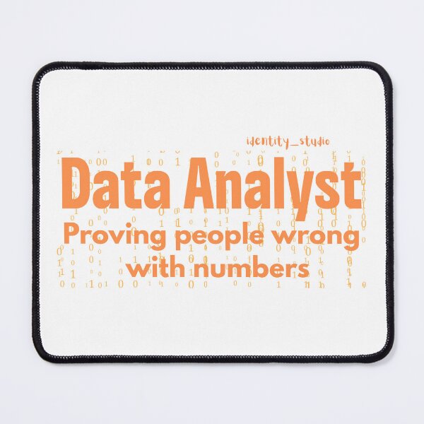 Item preview, Data Analyst – Proving People Wrong With Numbers | Minimalist Tech Humor designed and sold by Identity Studio.
