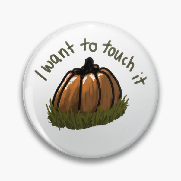 Item preview, I Want To Touch It Funny Pumpkin designed and sold by AmberTechStudio.