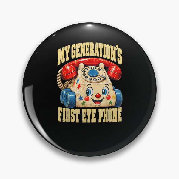Item preview,  My Generation's First Eye Phone Funny Quotes for Men Womens designed and sold by Juansustait.