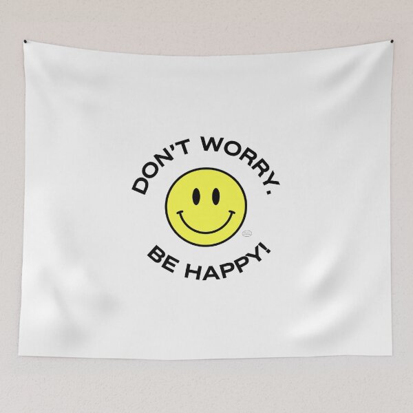 Item preview, Don't Worry. Be Happy! designed and sold by ArtByMEDesigns.