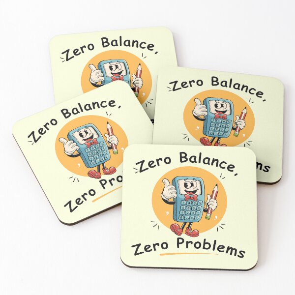 Item preview, Zero Balance, Zero Problems - Funny Accounting & Finance Humor Gift designed and sold by FCA SIR MERCH .