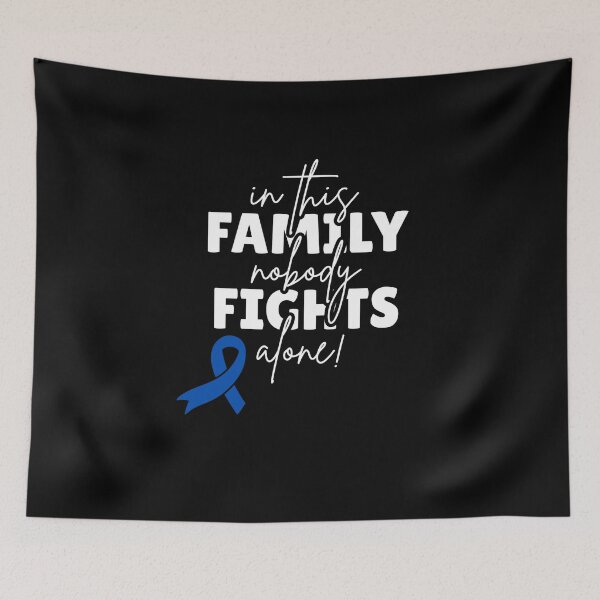 Item preview, In This Family Nobody Fights Alone Colon Cancer Awareness Family Support designed and sold by Dondonmart.