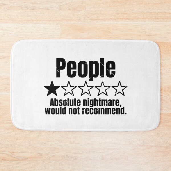 Item preview, People Absolute Nightmare Would Not Recommend Misanthrope Introvert Sarcasm Humor designed and sold by Dondonmart.