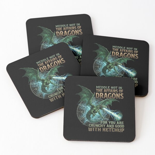 Item preview, Meddle Not in the Affairs of Dragons Crunchy and Good With Ketchup Fantasy Humor designed and sold by Ostericaimusa.