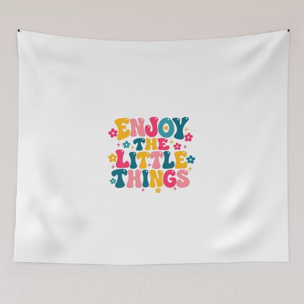 Item preview, Enjoy The Little Things Positive Message Motivation Inspiration designed and sold by JonesFlora2025.