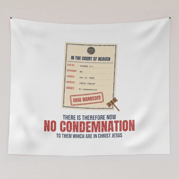 Item preview, No Condemnation Romans 8:1 Christian Case Dismissed Court of Heaven designed and sold by ebocraft.