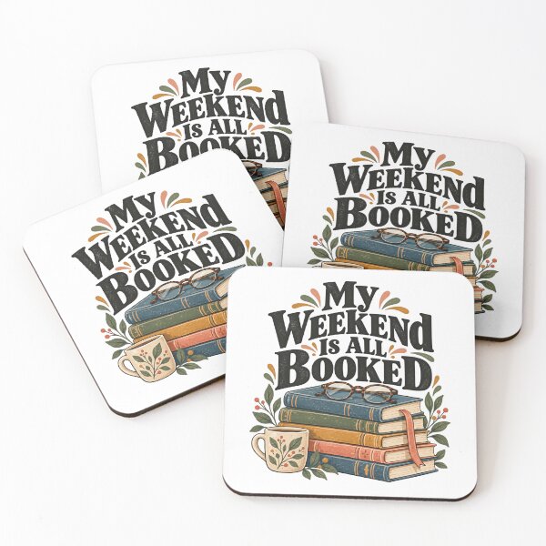 Item preview, My Weekend Is All Booked Reader Book Lover Bibliophile designed and sold by HumansStuck12.