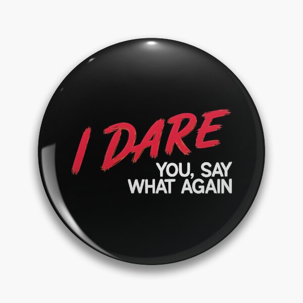 Item preview, Is Doubles Dares Yous Whats Again Quote 80s designed and sold by TheTouchArt.