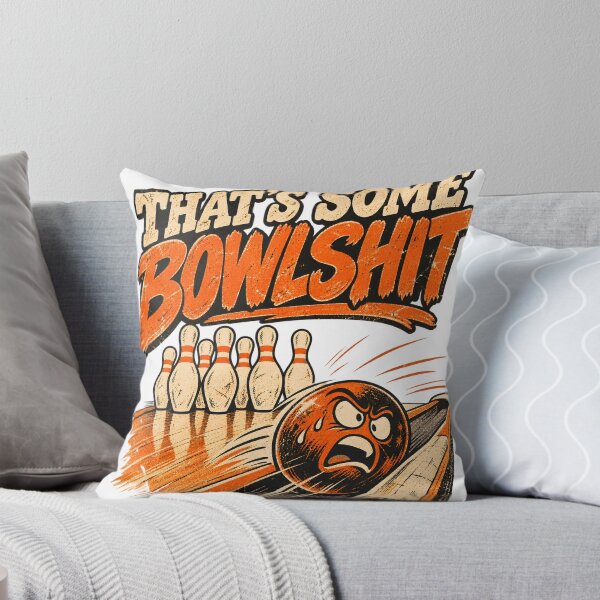 Item preview, That's Some Bowlshit Funny Bowling Pun designed and sold by TOMSZE.