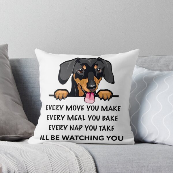 Item preview, Every Move You Make Ill Be Watching You Dachshund designed and sold by bail-natishas.