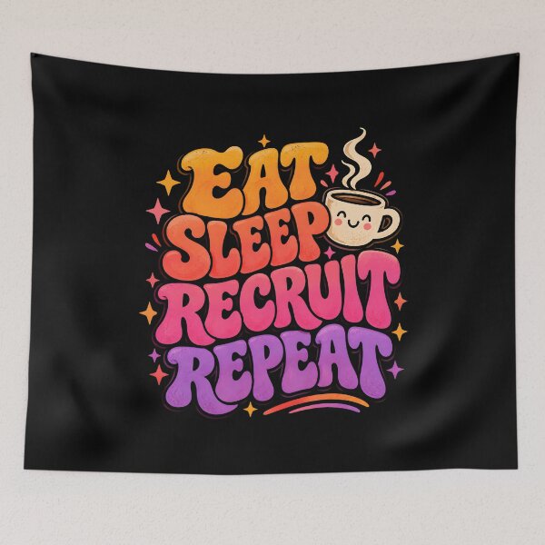 Item preview, Eat Sleep Recruit Repeat designed and sold by fairmont-press.