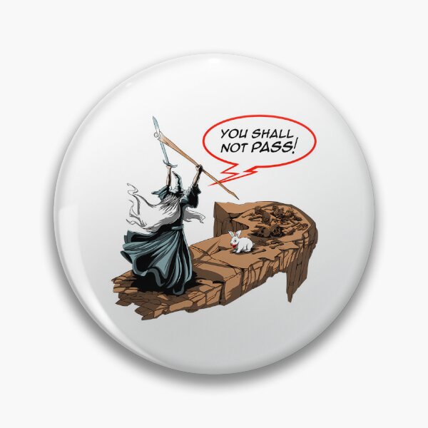 Item preview, You Shall Not Pass Rabbit designed and sold by klay-mallett.