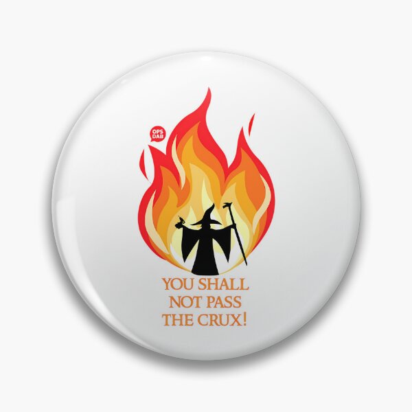 Item preview, You Shall Not Pass The Crux designed and sold by klay-mallett.