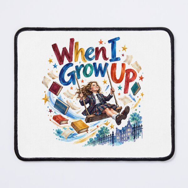 Item preview, Matilda the Musical - WHEN I GROW UP designed and sold by Lyric Vault - Rock on.