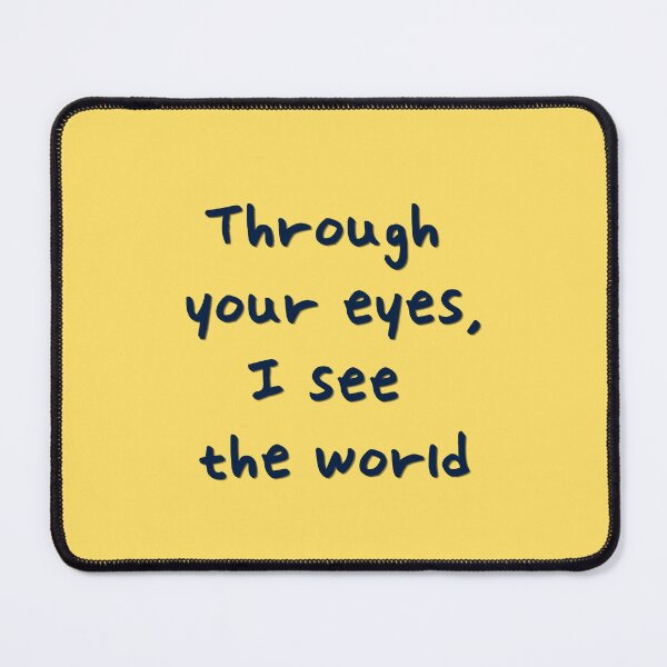 Item preview, Through Your Eyes I See The World Minimalist Handwritten Love Quote designed and sold by r-wan-design.