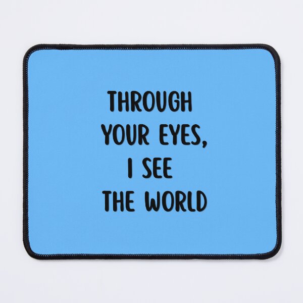 Item preview, (Black 2) Through Your Eyes I See The World Minimalist Handwritten Love Quote designed and sold by r-wan-design.