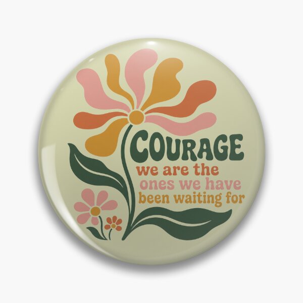 Item preview, COURAGE - we are the ones we have been waiting for designed and sold by Shy Fractal Designs.
