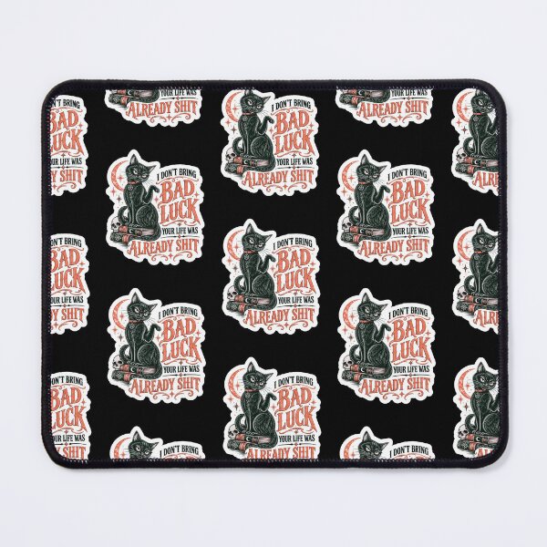 Item preview, Black Cat Halloween I Dont Bring Bad Luck Your Life Was Already Shit designed and sold by WoodburyLake.