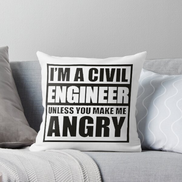 Item preview, I'm A Civil Engineer Unless You Make Me Angry - Funny Civil Engineering Humor Design designed and sold by mensajesangel.