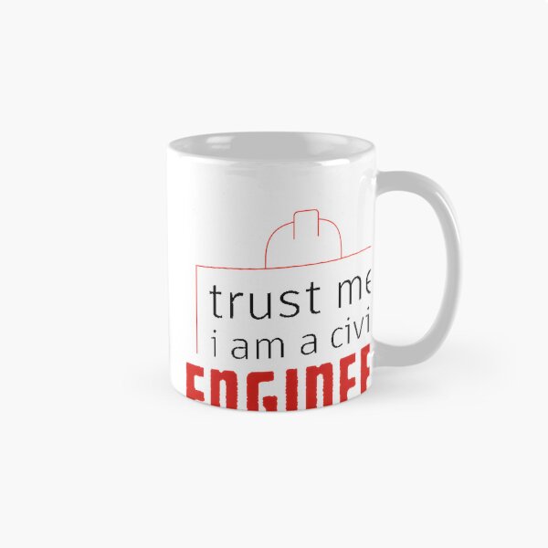 Item preview, Trust Me I Am a Civil Engineer Funny Engineering Saying Gift for Professionals and Students designed and sold by mensajesangel.