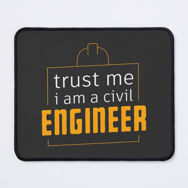 Item preview, Trust Me I Am a Civil Engineer Funny Engineering Quote Gift Design designed and sold by mensajesangel.