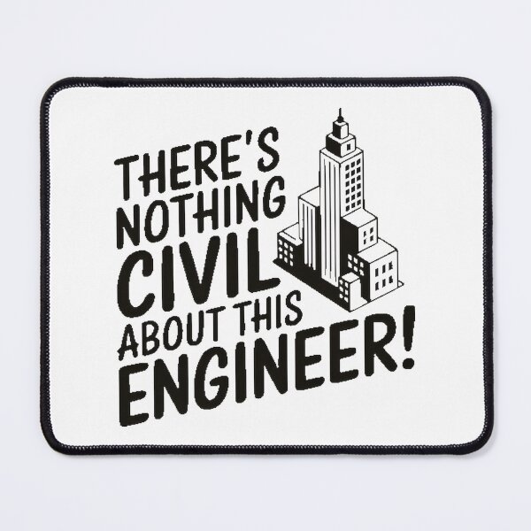 Item preview, Nothing Civil About This Engineer Funny Engineering Design designed and sold by mensajesangel.