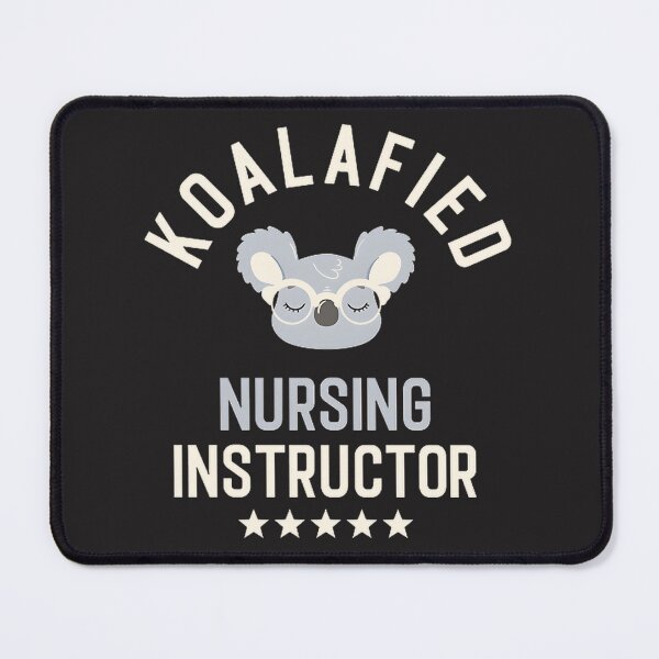 Item preview, Koalafied Nursing Instructor Funny Gift Idea for Healthcare Educators designed and sold by EyopenStore.