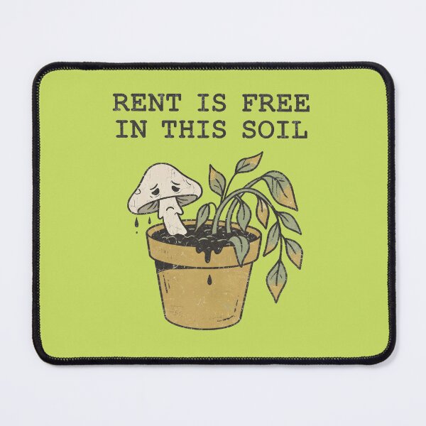 Item preview, Rent Is Free In This Soil Design designed and sold by LayercraftArt.