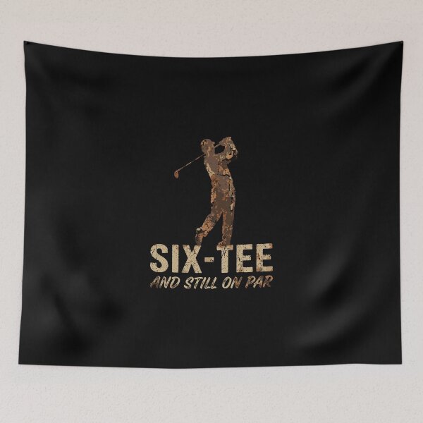 Item preview, Six-Tee And Still On Par Golfer Sixty Birthday  designed and sold by PopStars1993.