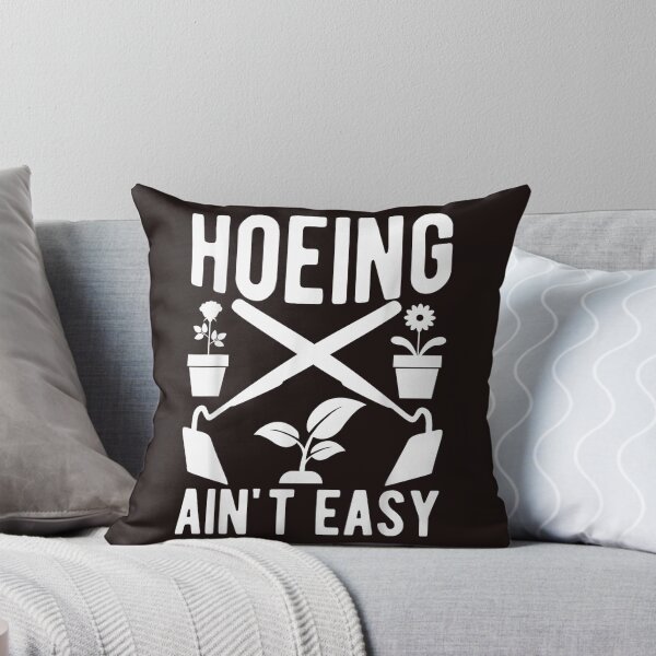 Item preview, Funny Gardener Hoeing Ain't Easy Cute Plant Pun Graphic designed and sold by mari-kayden.