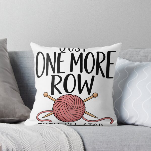 Item preview, Just One More Row | Funny Knitting Gift | Knitter Humor | Yarn Lover Present | Knitting Enthusiast Gift designed and sold by TeeVerse27.