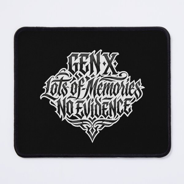 Item preview, Gen X Lots Of Memories No Evidence Funny Generation X Humor designed and sold by SofiBlair.