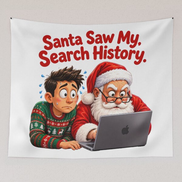 Item preview, Santa Saw My Search History designed and sold by zakvisuals.