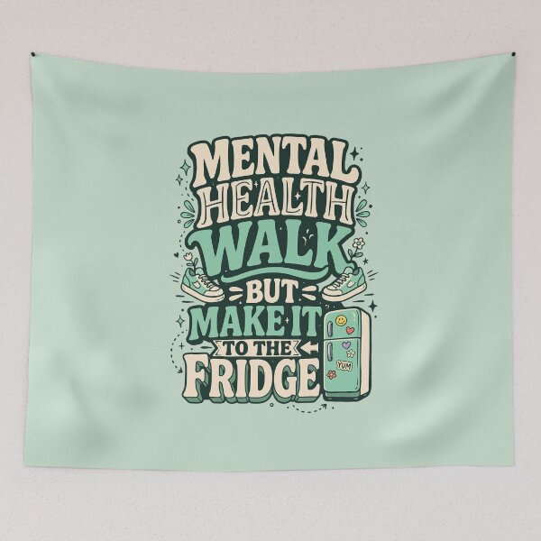 Item preview, Mental Health Walk But Make It to the Fridge – Funny Self Care Humor designed and sold by GlimTig.
