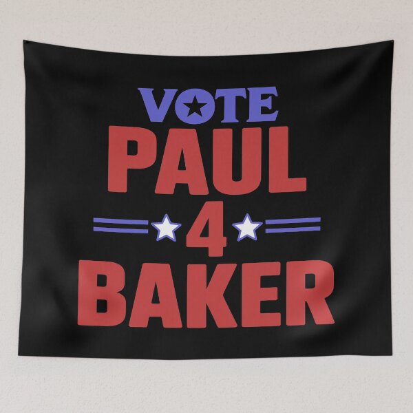 Item preview, Vote Paul for Baker Vote 4 Paul Baker Funny Campaign Graphic designed and sold by Colorfulman.