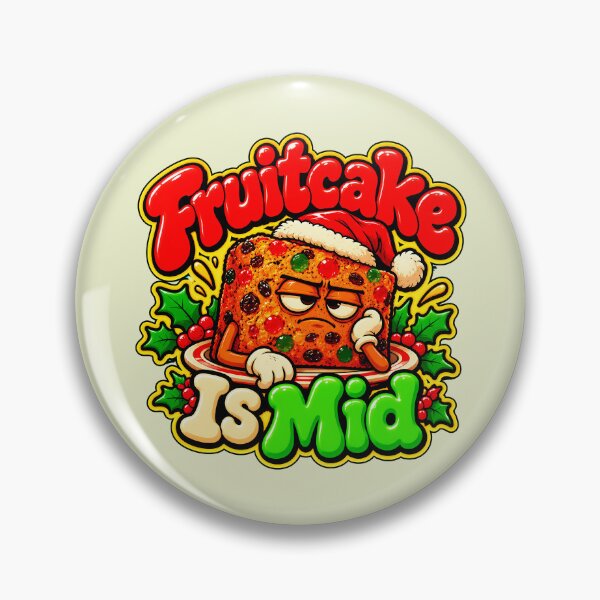 Item preview, Fruitcake Is Mid-Cake with Blasé Christmas Fruits designed and sold by LV-creator.