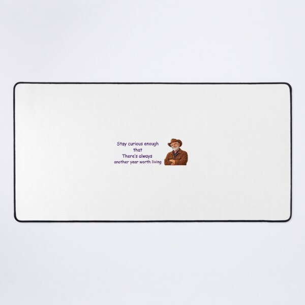 Item preview, Stay Curious – Lifelong Learning and Wisdom Quote designed and sold by GrandPaMel.