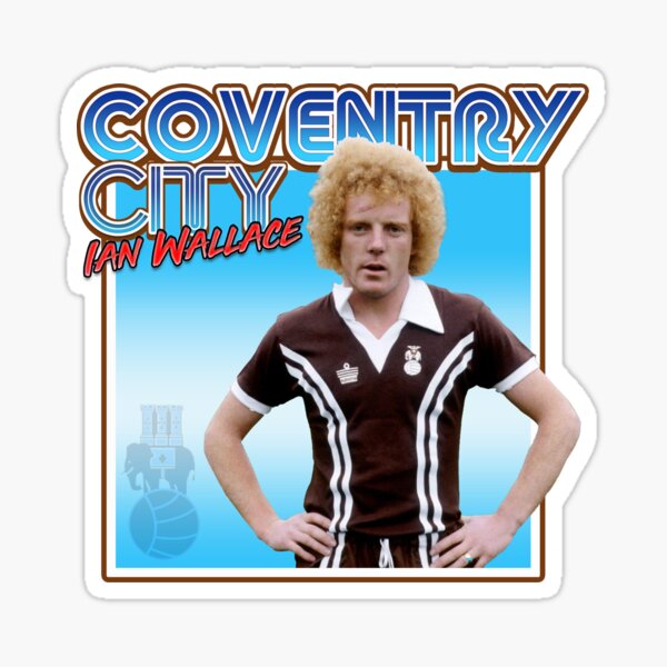 Coventry City Legends - Wallace Sticker