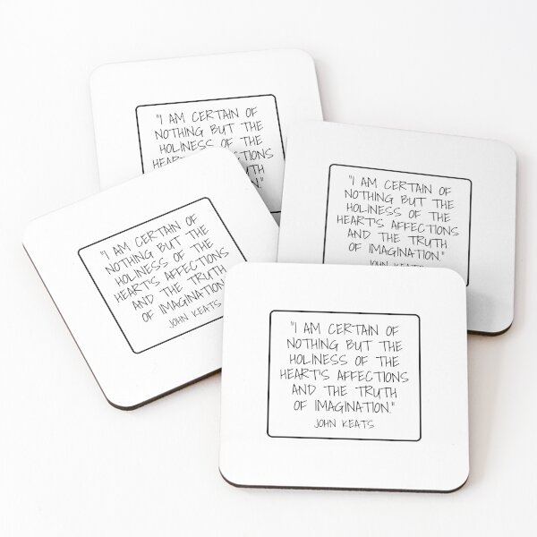 Item preview, The Holiness of the Heart's Affections - John Keats Quote designed and sold by 4ever-Undaunted.