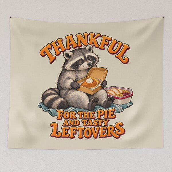 Item preview, Thankful Raccoon Thanksgiving Leftovers Pie designed and sold by MythicCotton.